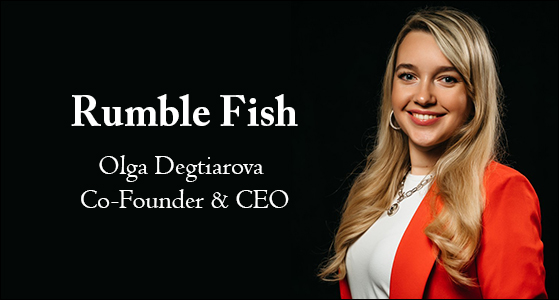 business fortune-rumble-fish-olga-degtiarova-co-founder-&-ceo.jpg